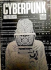 Cyberpunk antologia usato  Spedito ovunque in Italia 