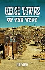 Ghost towns west for sale  Delivered anywhere in USA 