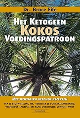 Het ketogeen kokosvoedingspatr d'occasion  Livré partout en Belgiqu