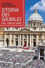 Storia dei giubilei usato  Spedito ovunque in Italia 