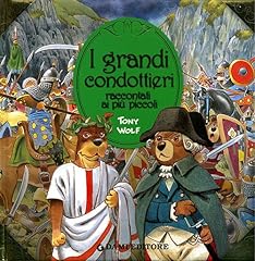 Grandi condottieri raccontati d'occasion  Livré partout en France