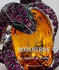 Boucheron capture éclat d'occasion  Livré partout en France