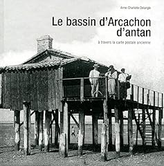 Bassin arcachon antan d'occasion  Livré partout en Belgiqu