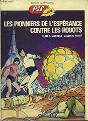 Pionniers esperance robots. d'occasion  Livré partout en France