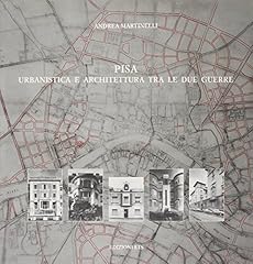 Pisa. urbanistica architettura usato  Spedito ovunque in Italia 
