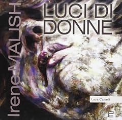 Luci donne. ediz. usato  Spedito ovunque in Italia 