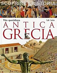 Antica grecia. vita usato  Spedito ovunque in Italia 