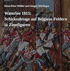 Waterloo 1815 schicksalstage gebraucht kaufen  Wird an jeden Ort in Deutschland