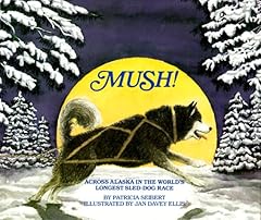 Mush across alaska for sale  Delivered anywhere in USA 