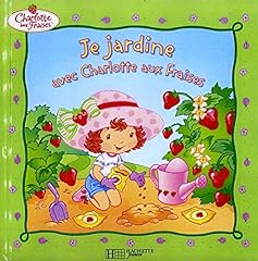 Jardine charlotte fraises d'occasion  Livré partout en Belgiqu