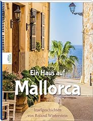Haus mallorca inselgeschichten gebraucht kaufen  Wird an jeden Ort in Deutschland