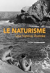 Naturisme histoire illustrée d'occasion  Livré partout en Belgiqu
