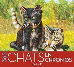 365 chats chromos d'occasion  Livré partout en Belgiqu