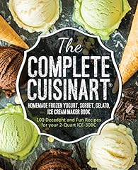 The Complete Cuisinart Homemade Frozen Yogurt, Sorbet, for sale  Delivered anywhere in Canada