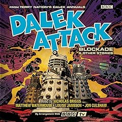Dalek Attack: Blockade & Other Stories from the Doctor, used for sale  Delivered anywhere in UK