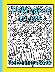 Pekingese lovers colouring for sale  Delivered anywhere in USA 