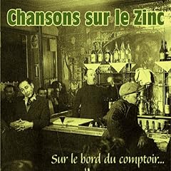 Chansons zinc bord d'occasion  Livré partout en France