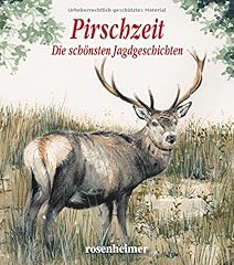 Pirschzeit schönsten jagdgesc gebraucht kaufen  Wird an jeden Ort in Deutschland