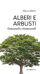 Alberi arbusti. conoscerli usato  Spedito ovunque in Italia 