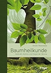 Baumheilkunde heilkraft mythos gebraucht kaufen  Wird an jeden Ort in Deutschland