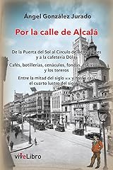 Por calle alcalá d'occasion  Livré partout en France