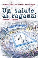 Saluto ragazzi. racconti usato  Spedito ovunque in Italia 