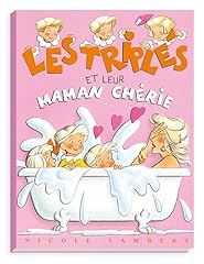 Triplés maman chérie d'occasion  Livré partout en France