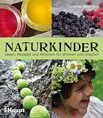 Naturkinder ideen rezepte gebraucht kaufen  Wird an jeden Ort in Deutschland