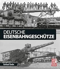 Deutsche eisenbahngeschütze gebraucht kaufen  Wird an jeden Ort in Deutschland