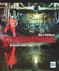 Eisenbahntunnel baukunst tage gebraucht kaufen  Wird an jeden Ort in Deutschland