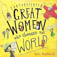 Fantastically Great Women Who Changed The World: 1 for sale  Delivered anywhere in UK
