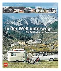 Unterwegs geschichte caravanin gebraucht kaufen  Wird an jeden Ort in Deutschland