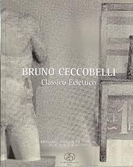 Bruno ceccobelli. classico usato  Spedito ovunque in Italia 