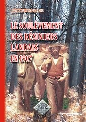 Soulèvement résiniers landai d'occasion  Livré partout en France