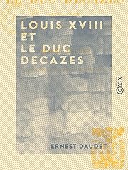 Louis xviii duc d'occasion  Livré partout en France