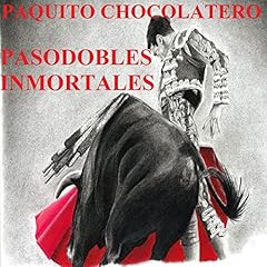 Pasodobles inmortales paquito d'occasion  Livré partout en France