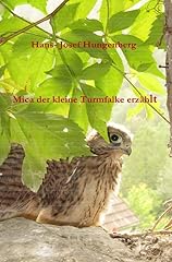 Mica kleine turmfalke gebraucht kaufen  Wird an jeden Ort in Deutschland