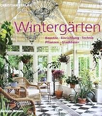 Wintergärten baustile einrich gebraucht kaufen  Wird an jeden Ort in Deutschland