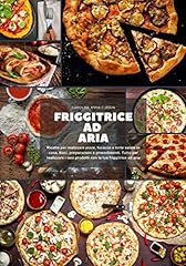 Friggitrice aria ricette d'occasion  Livré partout en France