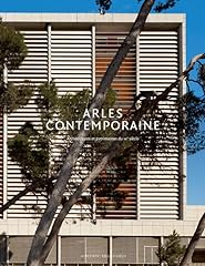 Arles contemporaine architectu d'occasion  Livré partout en Belgiqu