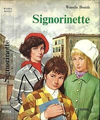 Signorinette. usato  Spedito ovunque in Italia 