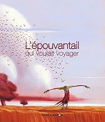 épouvantail voulait voyager d'occasion  Livré partout en Belgiqu