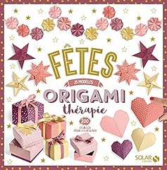 Fêtes modèles origamithérap d'occasion  Livré partout en Belgiqu