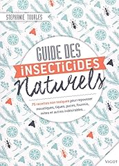 Guides insecticides naturels d'occasion  Livré partout en Belgiqu