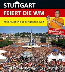 Stuttgart feiert freunden gebraucht kaufen  Wird an jeden Ort in Deutschland