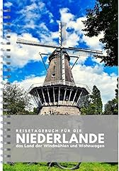 Reisetagebuch niederlande land gebraucht kaufen  Wird an jeden Ort in Deutschland