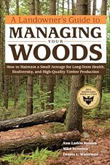 A Landowner's Guide to Managing Your Woods: How to for sale  Delivered anywhere in USA 