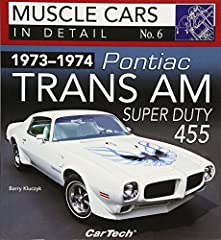 1973-1974 Pontiac Trans Am Super Duty 455: Muscle Cars, used for sale  Delivered anywhere in Canada