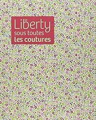 Liberty coutures d'occasion  Livré partout en France