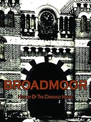 Broadmoor history criminally for sale  Delivered anywhere in USA 
